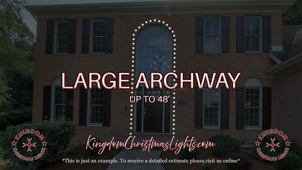 Advertisement for Kingdom Christmas Lights with a large archway in front of a house.